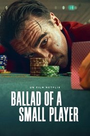 Ballad of a Small Player VF